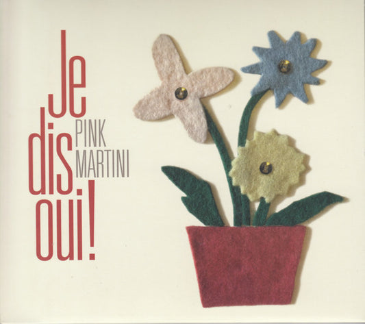 Pink Martini - Je Dis Oui! (CD, Album)