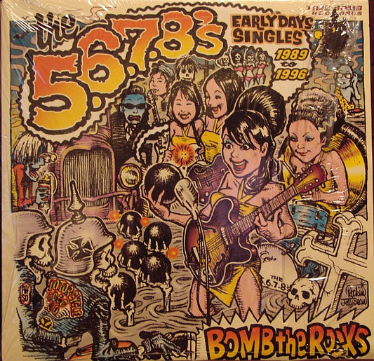 The 5.6.7.8's - Bomb The Rocks: Early Days Singles 1989 - 1996 (2xLP, Comp, RE)