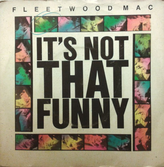 Fleetwood Mac - It's Not That Funny (7", Single)