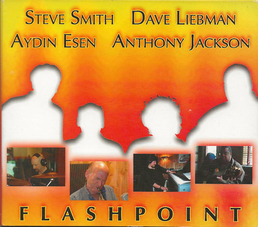 Steve Smith (5), Dave Liebman*, Aydin Esen*, Anthony Jackson - Flashpoint (CD, Album)