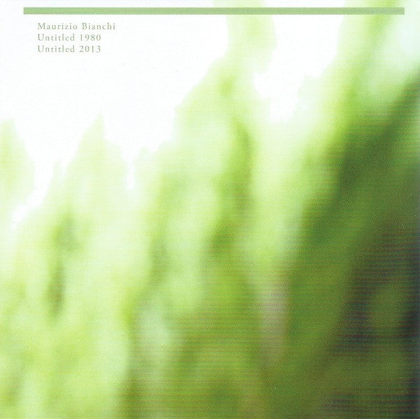 Maurizio Bianchi - Untitled 1980 + Untitled 2013 (CD)