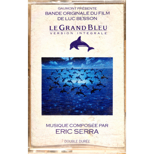 Eric Serra - Le Grand Bleu : Version Intégrale (Bande Originale Du Film) (Cass)