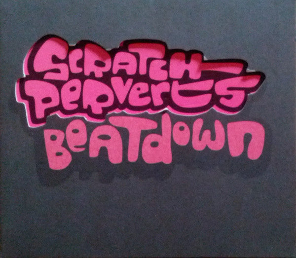 Scratch Perverts - Beatdown (CD, Comp, Mixed, Dig)