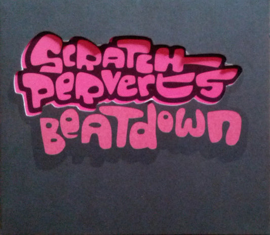Scratch Perverts - Beatdown (CD, Comp, Mixed, Dig)