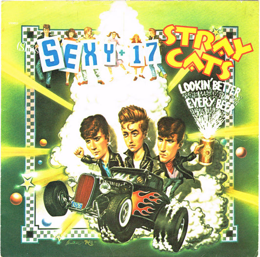 Stray Cats - (She's) Sexy + 17 / Lookin' Better Every Beer (7", Single)