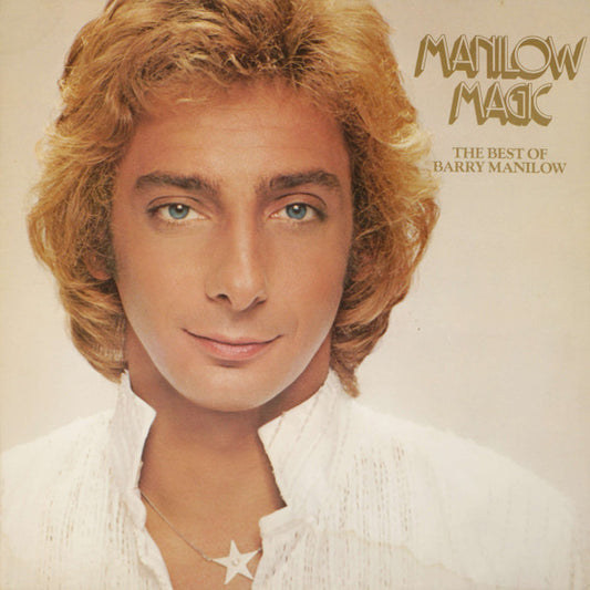 Barry Manilow - Manilow Magic (The Best Of Barry Manilow) (LP, Comp)