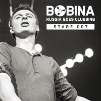 Bobina - Russia Goes Clubbing Stage 007 (CD, Comp, Mixed)
