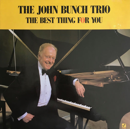 The John Bunch Trio - The Best Thing For You (LP, Album)