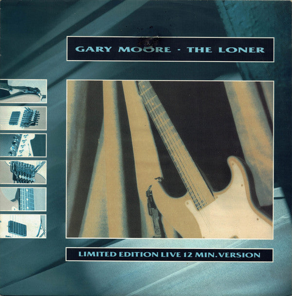 Gary Moore - The Loner (12", Single, Ltd)