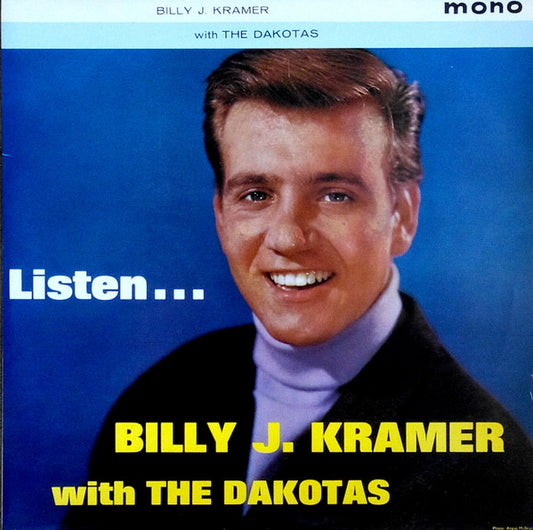 Billy J. Kramer With The Dakotas* - Listen... (LP, Album, RE)