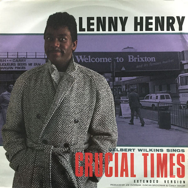 Lenny Henry - Crucial Times (12")