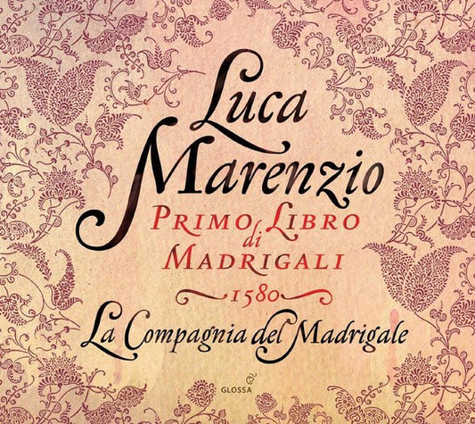 Luca Marenzio - La Compagnia Del Madrigale - Primo Libro Di Madrigali (CD, Album)