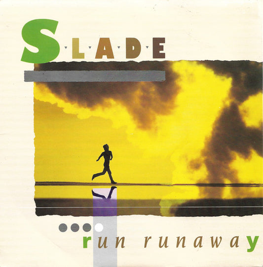 Slade - Run Runaway (7", Single, Sol)
