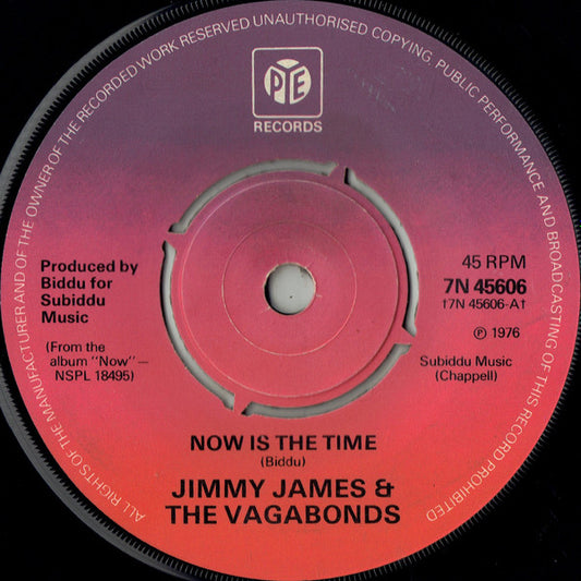 Jimmy James & The Vagabonds - Now Is The Time (7", Single, Pus)