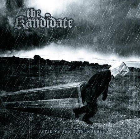 The Kandidate - Until We Are Outnumbered (CD, Album)