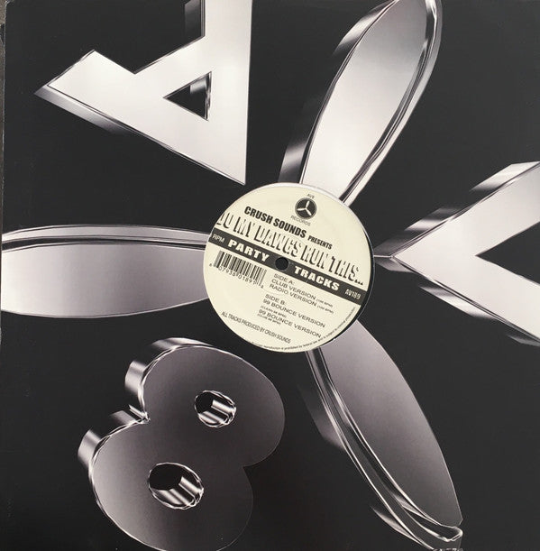 Crush Sounds - Do My Dawgs Run This... (12")