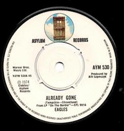 Eagles - Already Gone (7")