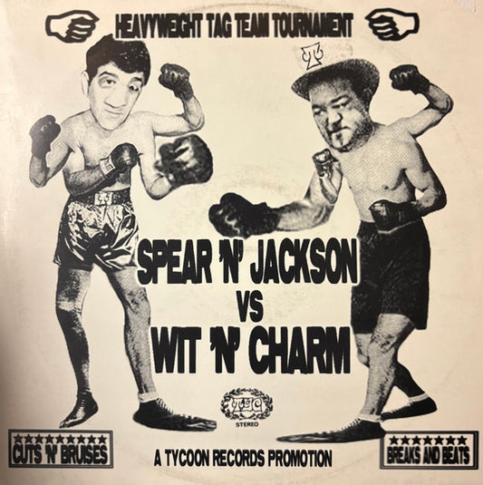 Spear 'n Jackson Vs. Wit 'n Charm - Heavyweight Tag Team Tournament (12")