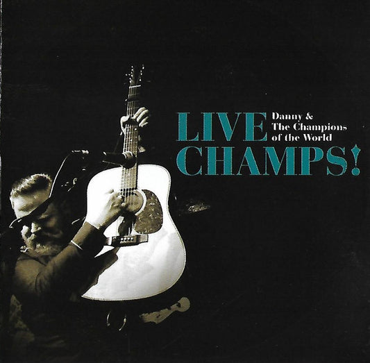 Danny & The Champions Of The World - Live Champs! (2xCD, Album)