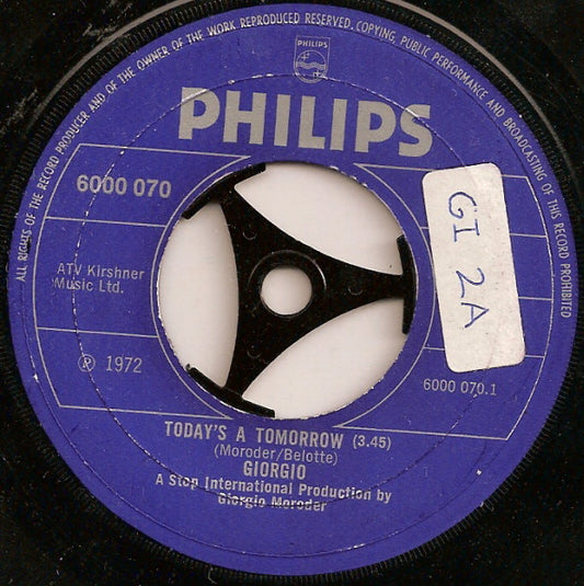 Giorgio* - Today's A Tomorrow (7", Single)
