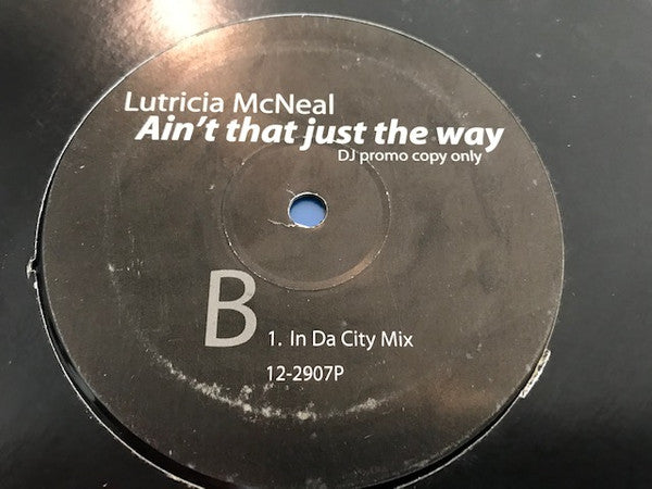 Lutricia McNeal - Ain't That Just The Way (12", Promo)