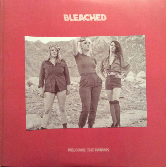 Bleached - Welcome The Worms (LP, Album)