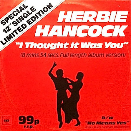 Herbie Hancock - I Thought It Was You / No Means Yes (12", Single, Ltd)