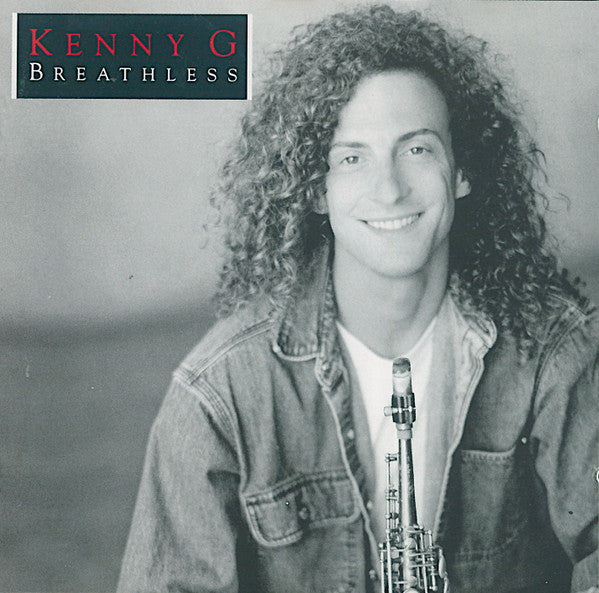 Kenny G (2) - Breathless (CD, Album)