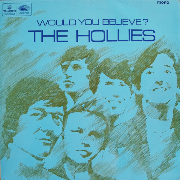The Hollies - Would You Believe? (LP, Album, Mono)