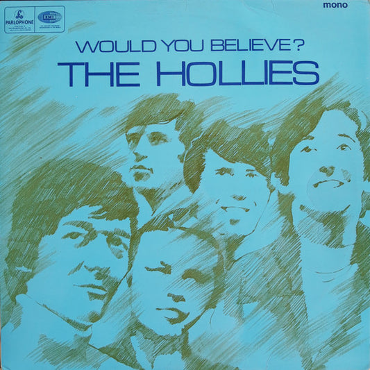 The Hollies - Would You Believe? (LP, Album, Mono)