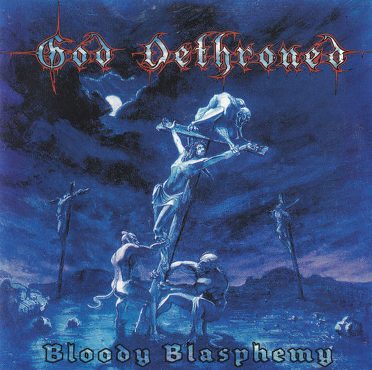 God Dethroned - Bloody Blasphemy (CD, Album)