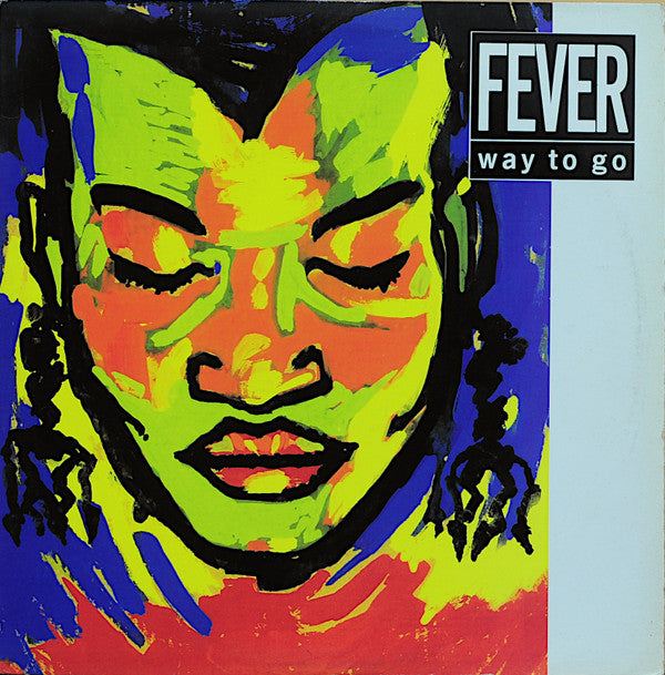 Way To Go - Fever (12")