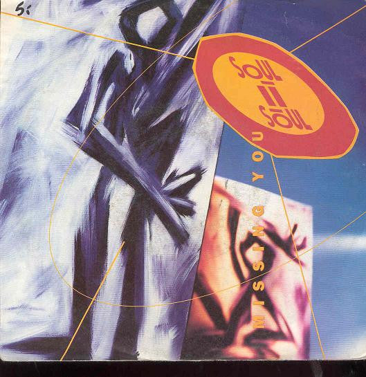 Soul II Soul - Missing You (7", Single, Inj)
