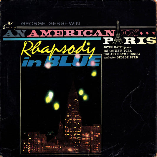 George Gershwin, Joyce Hatto And The New York Pro Arte Symphonica, George Byrd - An American In Paris / Rhapsody In Blue (LP)