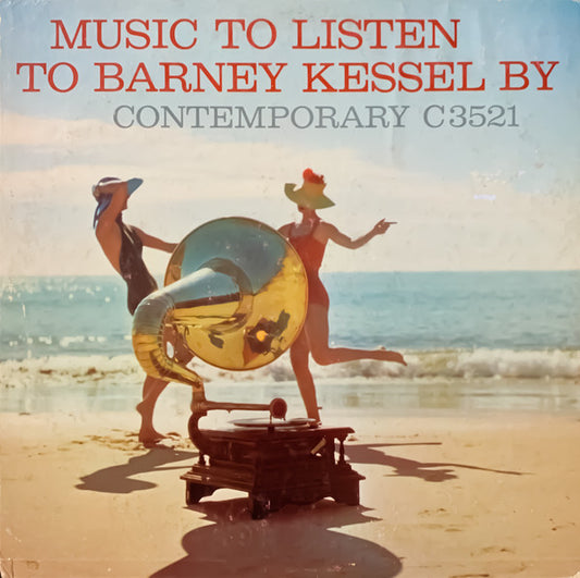 Barney Kessel - Music To Listen To Barney Kessel By (LP, Album, Mono, Dee)