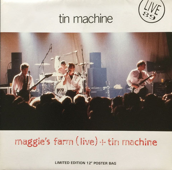 Tin Machine - Maggie's Farm (Live) + Tin Machine (12", Single, Ltd, Pos)