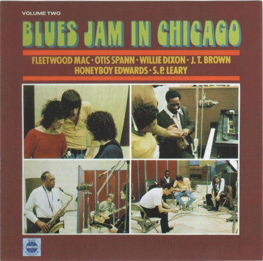 Fleetwood Mac, Otis Spann, Willie Dixon, J.T. Brown, Honeyboy Edwards*, S.P. Leary - Blues Jam In Chicago - Volume Two (CD, Album, RE, RM)