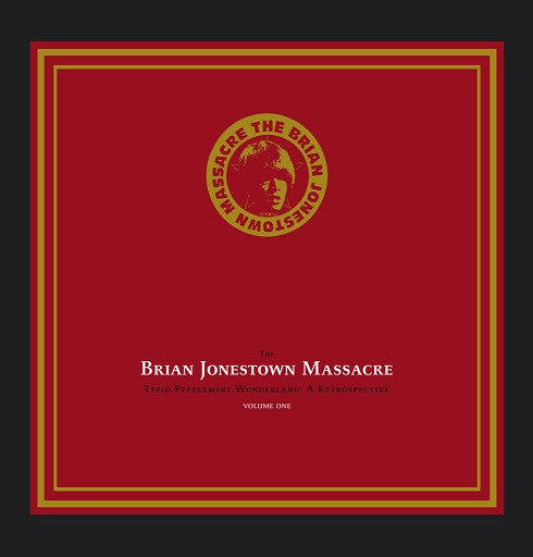 The Brian Jonestown Massacre - Tepid Peppermint Wonderland: A Retrospective (Volume One) (2xLP, Comp, RE)