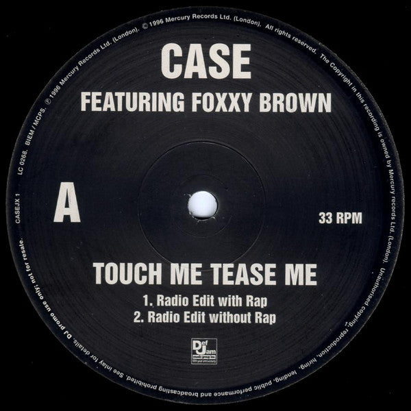 Case Featuring Foxxy Brown* - Touch Me, Tease Me (12", Promo)
