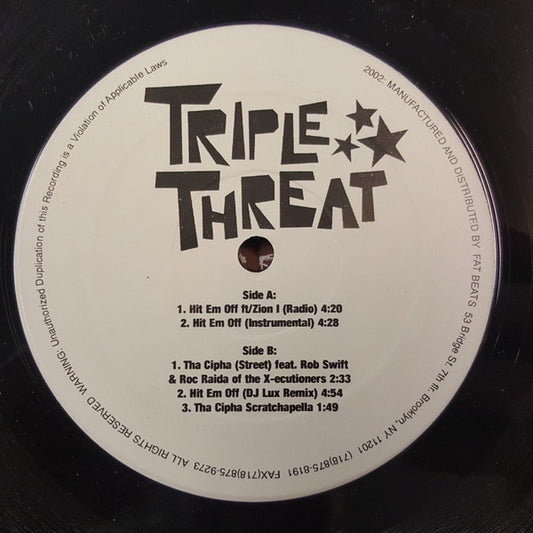 Triple Threat (3) - Hit 'Em Off / Tha Cipha (12", Promo)