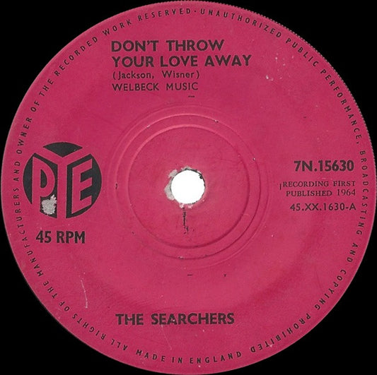 The Searchers - Don't Throw Your Love Away (7", Single, Sol)