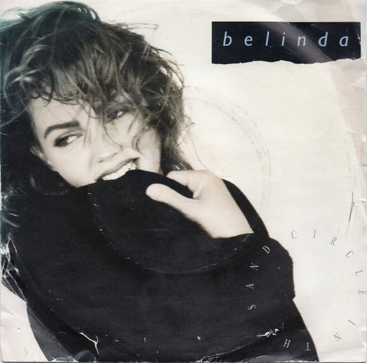 Belinda* - Circle In The Sand (7", Single, Pap)