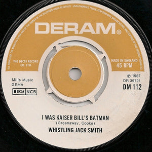 Whistling Jack Smith - I Was Kaiser Bill's Batman (7", Single, RE)
