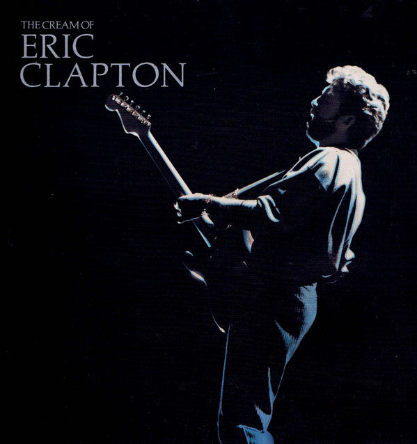 Eric Clapton - The Cream Of Eric Clapton (LP, Comp, Gat)