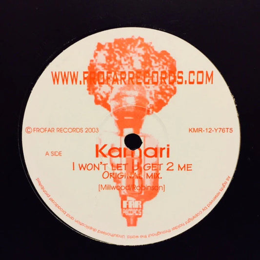 Kamari - I Won't Let U Get 2 Me (12")