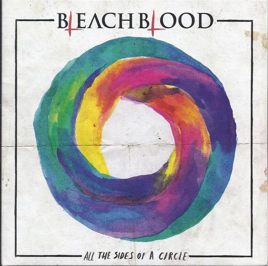 Bleach Blood - All The Sides Of A Circle (CD)