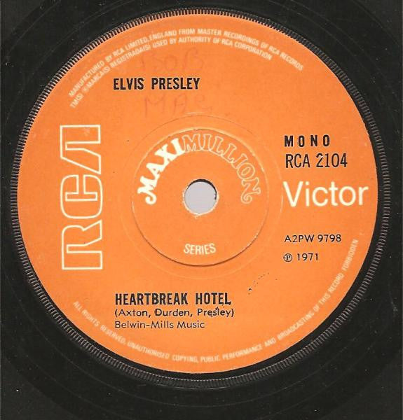 Elvis Presley - Heartbreak Hotel (7", Maxi, Mono, Sol)