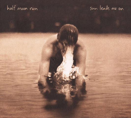 Half Moon Run - Sun Leads Me On (CD, Album)