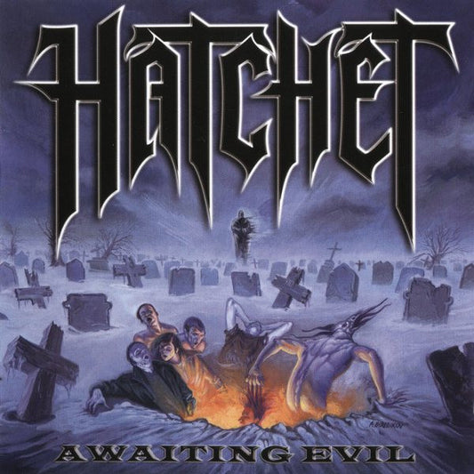 Hatchet (3) - Awaiting Evil (CD, Album)