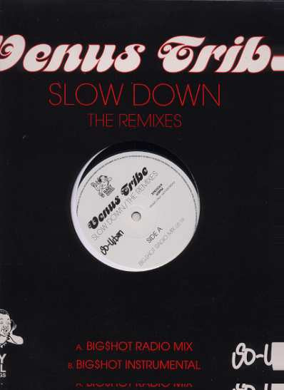 Venus Tribe - Slow Down (The Remixes) (12", Promo)